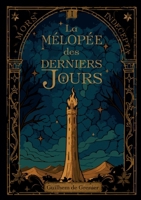 La Mélopée des Derniers Jours 2322624055 Book Cover