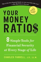 Your Money Ratios: 8 Simple Tools for Financial Security 1583333630 Book Cover