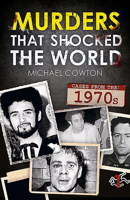 Murders That Shocked the World - 70s 191165828X Book Cover