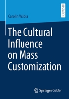 The Cultural Influence on Mass Customization 3658310146 Book Cover