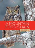 A Mountain Food Chain (Nature's Bounty) 1628321415 Book Cover