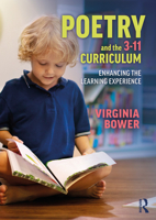 Poetry and the 3-11 Curriculum: Enhancing the Learning Experience 0367722798 Book Cover
