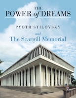 The Power of Dreams : And the Scargill Memorial 1728355311 Book Cover