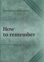 How to Remember 5518655347 Book Cover