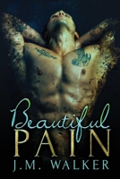 Beautiful Pain 1515311163 Book Cover