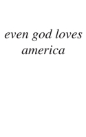 even god loves america 1672080924 Book Cover