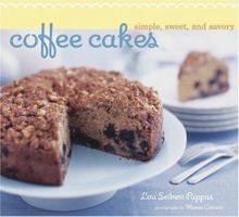 Coffee Cakes: Simple, Sweet, and Savory 0811855074 Book Cover