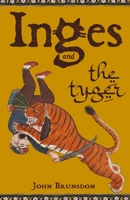 Inges & The Tyger: A Voyage of Adventure, Intrigue, Queens & Cats B096ZWS3N1 Book Cover