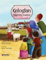 Keloglan hiljaisten maassa (Wickwick Global Hearts) (Finnish Edition) 9528201776 Book Cover