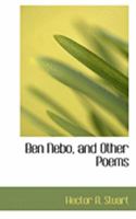 Ben Nebo, and other Poems 1104039354 Book Cover
