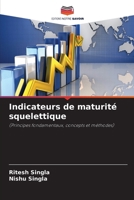 Indicateurs de maturité squelettique (French Edition) 6209295525 Book Cover