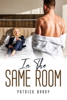 In the Same Room 1837618968 Book Cover