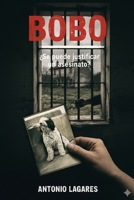 BOBO. ¿Se puede justificar un asesinato? 1501042009 Book Cover