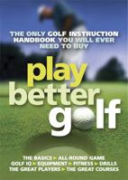 Play Better Golf 1435109368 Book Cover
