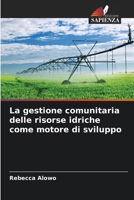 La gestione comunitaria delle risorse idriche come motore di sviluppo (Italian Edition) 6208777909 Book Cover