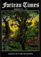 Fortean Times 26-30: Seeing Out the Seventies 1870021207 Book Cover