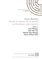 Étapes et figures de la pensée sociologique camerounaise (French Edition) 2342168799 Book Cover