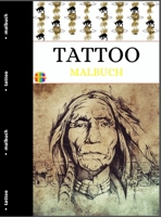 Tattoo Malbuch: Entspannende Tattoo Motive für Jungen und Mädchen aller Altersgruppen null Book Cover