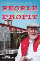 People Before Profit: The Inspiring Story of the Founder of Bob's Red Mill 1592997260 Book Cover