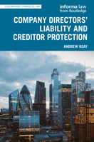 Company Directors' Liability and Creditor Protection 0367210517 Book Cover
