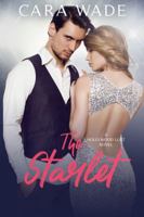 The Starlet : Hollywood Lust Series 3 1733245510 Book Cover