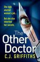 The Locum:: A Gripping Medical Thriller of Secrets, Betrayal and Deadly Obsession 1835016162 Book Cover
