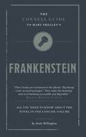 The Connell Guide to Mary Shelley's Frankenstein 1907776575 Book Cover