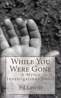 While You Were Gone 1530044480 Book Cover