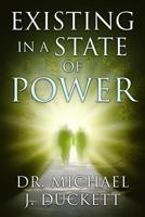 Existing in a State of Power 1974463400 Book Cover
