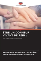Être Un Donneur Vivant de Rein (French Edition) 6208992710 Book Cover