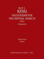 Neddermeyer Triumphal March: Study Score 160874096X Book Cover
