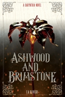 Ashwood and Brimstone 0645467758 Book Cover