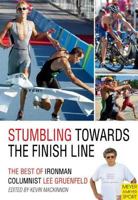 Stumbling Towards the Finish Line 1782550054 Book Cover