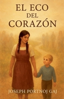 El Eco Del Corazón B0FZ8KZ456 Book Cover