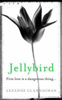 Jellybird 1409126579 Book Cover