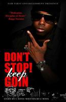 Don't Stop Keep Goin' 061547070X Book Cover