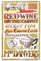 Red Wine on the Carpet: Secret Tips from "Country Life's" Housekeeper 1846890152 Book Cover