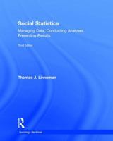 Social Statistics: Managing Data, Conducting Analyses, Presenting Results 1138228621 Book Cover