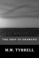 The Ship to Shawano 1499757603 Book Cover