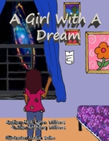 A Girl With A Dream B08HW4F1NF Book Cover
