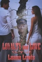 Loyalty and Love 1487440324 Book Cover