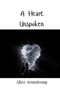 A Heart Unspoken 9916946795 Book Cover