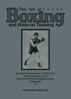 THE ART OF BOXING And Hints on Training 1474541518 Book Cover