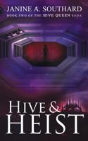 Hive & Heist 1633270025 Book Cover