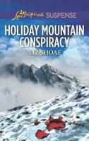 Holiday Mountain Conspiracy 1335232478 Book Cover