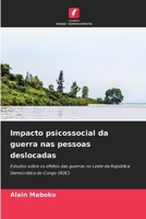 Impacto psicossocial da guerra nas pessoas deslocadas (Portuguese Edition) 6200739358 Book Cover