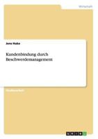 Kundenbindung durch Beschwerdemanagement 3640509757 Book Cover