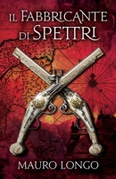 Il Fabbricante di Spettri (Italian Edition) B089TS2GLD Book Cover
