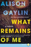 What Remains of Me 0062369865 Book Cover