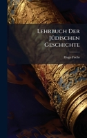 Lehrbuch Der JÃ1/4dischen Geschichte (German Edition) 1023810468 Book Cover